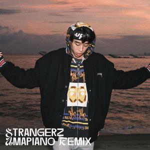 Strangerz (Amapiano Remix)