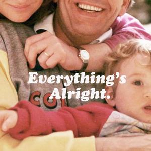 Everything's Alright(feat. Gabriel Wheaton & Jacob Luttrell) (Explicit)
