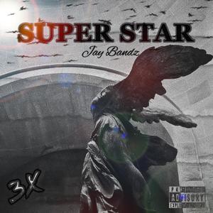 Super Star (Explicit)