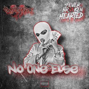 No One Else (feat. Young Soer) (Explicit)