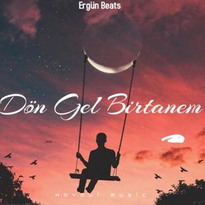 Dön Gel Birtanem (feat. Hayali Music) (Remix)