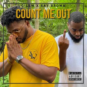 Count Me Out (feat. Ray Brown) [Explicit]