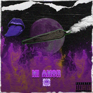 Mi Amor (Explicit)