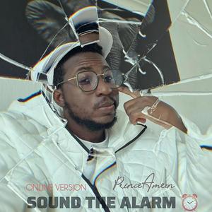 SOUND THE ALARM (JAGAN ASO) (ONLINE VERSION)
