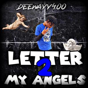 Letter 2 My Angels (Explicit)