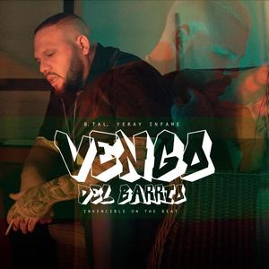 Vengo Del Barrio (Explicit)