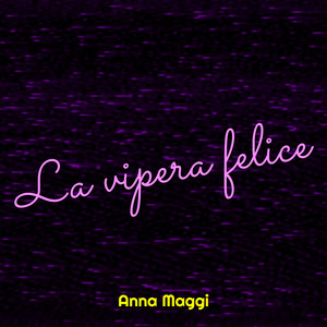 La vipera felice