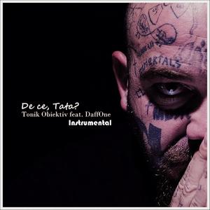 De ce, Tata? (feat. DaffOne) (Inst.)