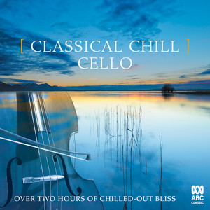 Classical Chill: Cello