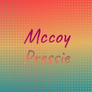 Mccoy Pressie