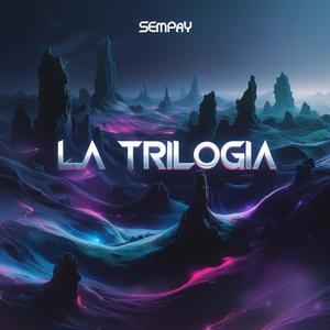 La Trilogia (Explicit)