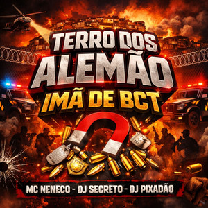 TERRO DOS ALEMÃO IMÃ DE BCT (Explicit)