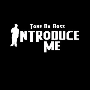 Introduce Me (Explicit)