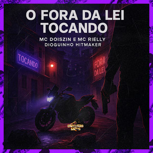 O Fora da Lei Tocando (Explicit)