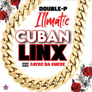 Illmatic Cuban Linx (Double & Cayoz) [Explicit]