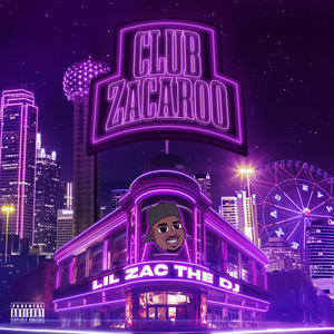 Club Zacaroo (Explicit)