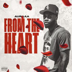 From The Heart (Explicit)