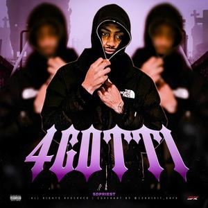 4 Gotti Pt. 1 (Explicit)