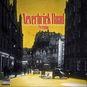 Neverbrick Road (Explicit)
