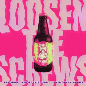Loosen The Screws (Explicit)