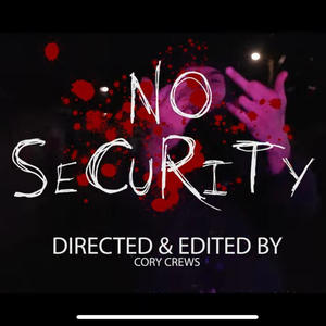 No Security (feat. ZayBGE & Rey-Ray) [Explicit]