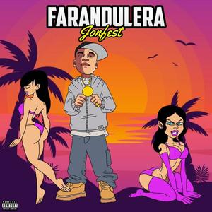Farandulera(feat. Takylla) (Explicit)