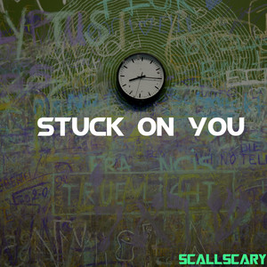 Stuck On You