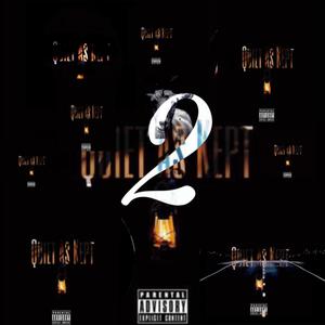 Quiet As Kept 2 (Explicit)