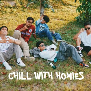 CHILL WITH HOMIES