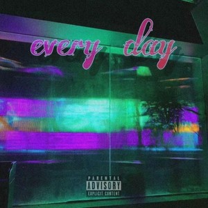 EVERY DAY (prod.by Red Killer)