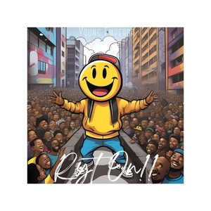 Young Emperor - Ryt On!! (Explicit)