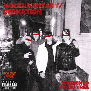 MOCKUMENTARY / DEDICATION (Explicit)