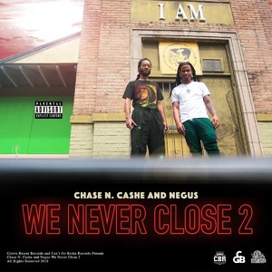 We Never Close 2 (Explicit)