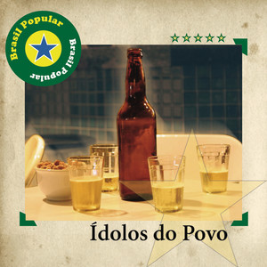 Brasil Popular - Ídolos do Povo