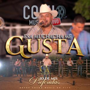 Esa Muchacha Me Gusta