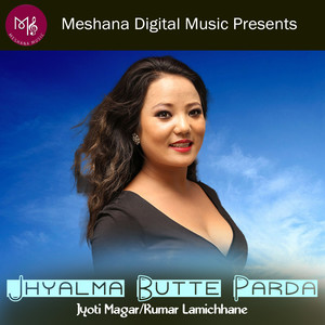 Jhyalma Butte Parda