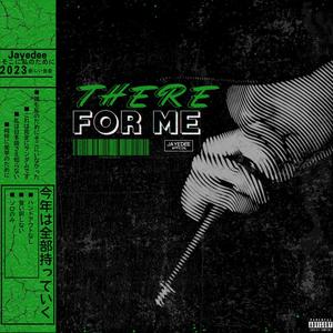 THERE FOR ME (Radio Edit|Explicit)