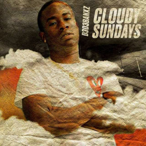 Cloundy Sundays (Explicit)