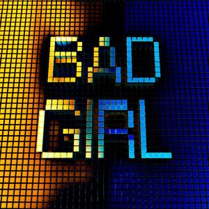 BAD GIRL