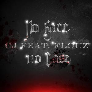 No Face No Case (feat. Flouz) (Explicit)