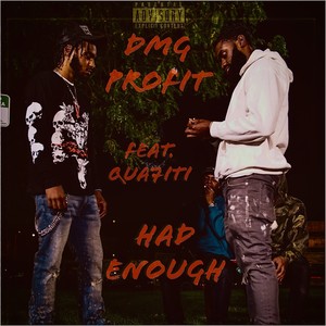 Had Enough (Explicit)