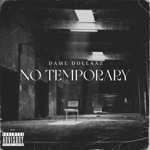 No Temporary (Explicit)