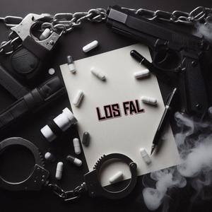 Los Fal (feat. Negro Escobar & El Domi Blanco) [Explicit]