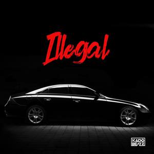 illegal (Hard Trap Beat Mix)