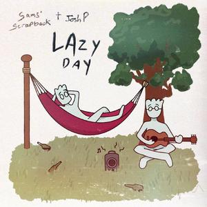 Lazy Day (feat. Josh P)
