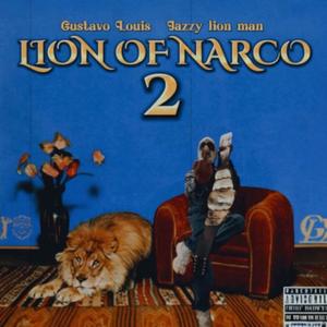 Lion of Narco 2 (Explicit)