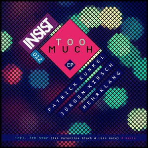 Too Much (7th Star aka Valentina Black & Less Hate Remix)