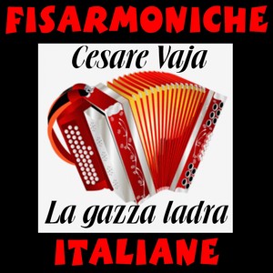 La gazza ladra (Fisarmoniche italiane)