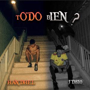 todo bien (feat. JD810) [Explicit]