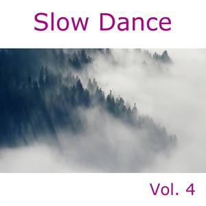 Slow Dance, Vol. 4